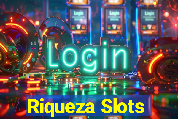 Riqueza Slots