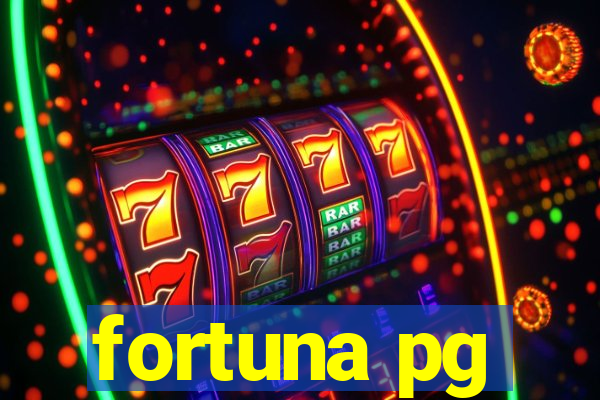 fortuna pg