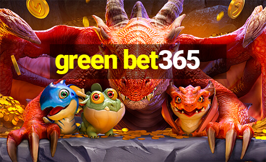 green bet365