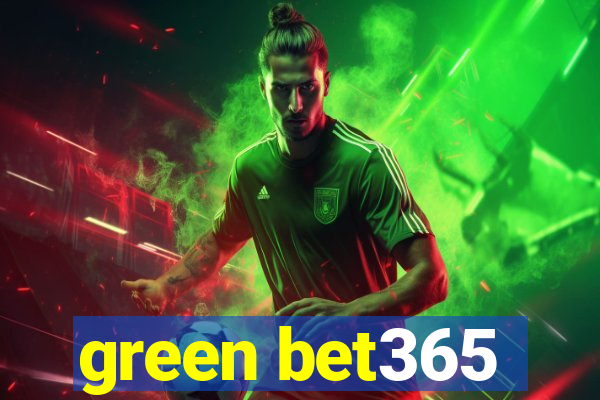 green bet365