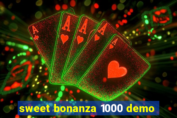 sweet bonanza 1000 demo