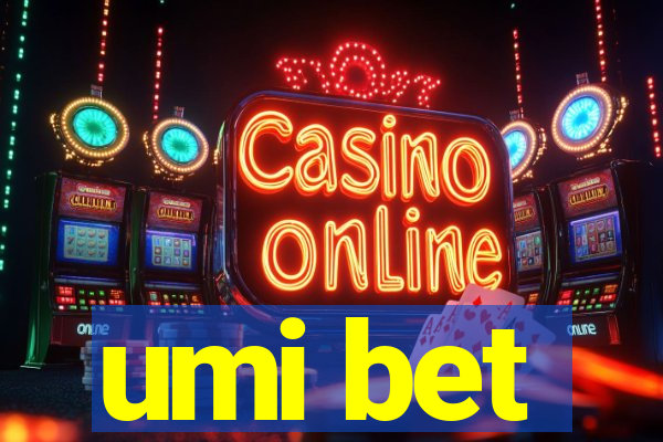 umi bet