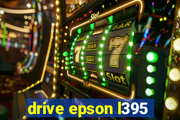 drive epson l395