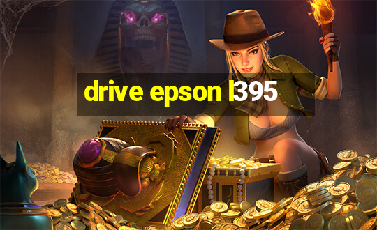 drive epson l395