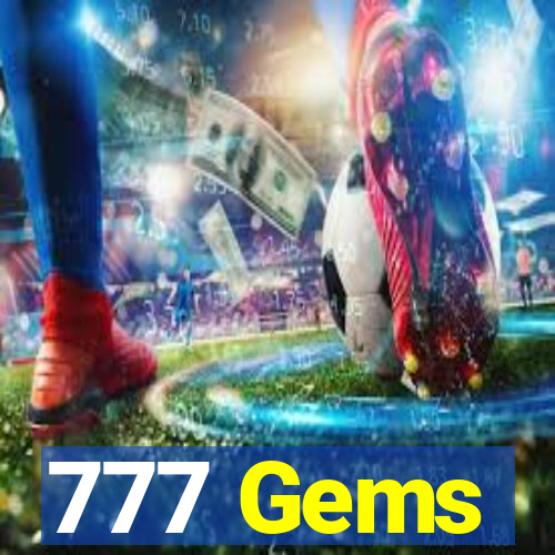 777 Gems