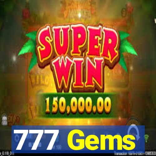 777 Gems