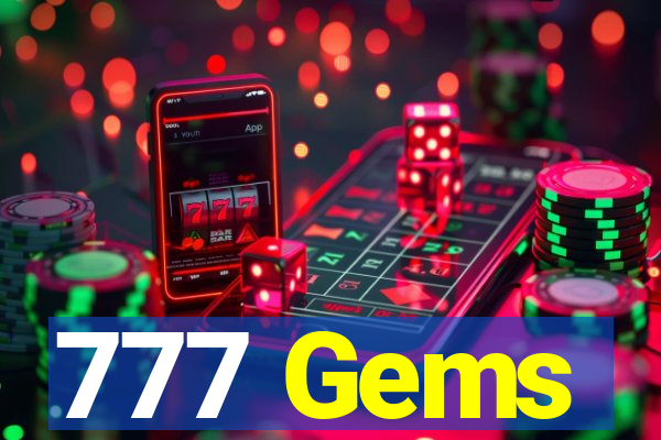 777 Gems