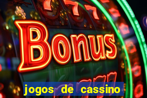 jogos de cassino online que mais pagam