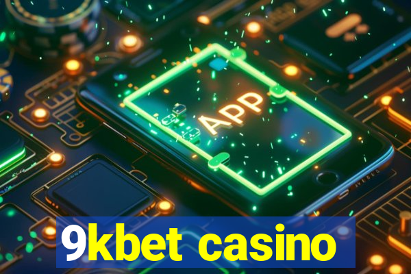 9kbet casino