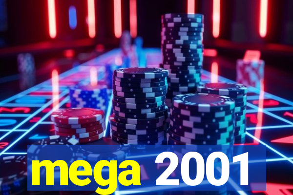 mega 2001