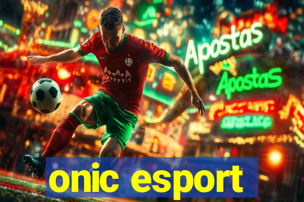 onic esport