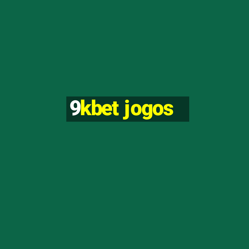 9kbet jogos