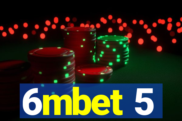 6mbet 5