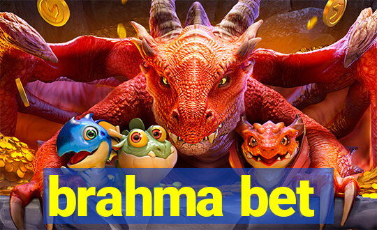 brahma bet