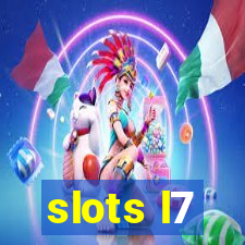 slots l7