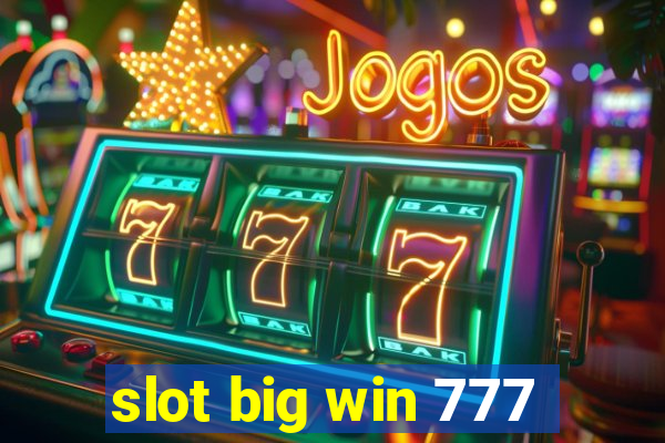 slot big win 777