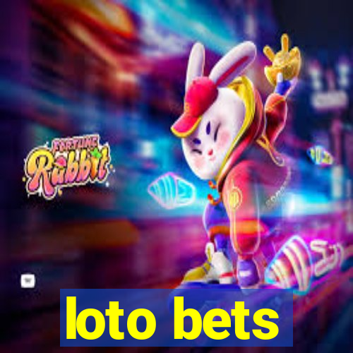 loto bets