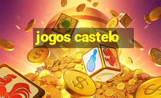 jogos castelo