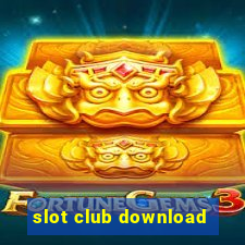 slot club download