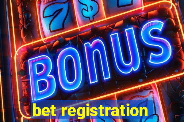 bet registration