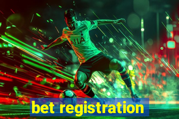 bet registration