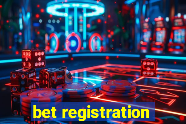 bet registration