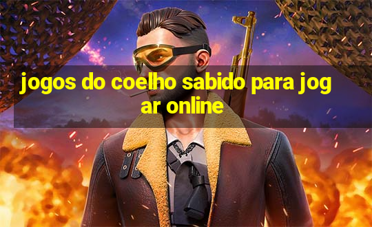 jogos do coelho sabido para jogar online