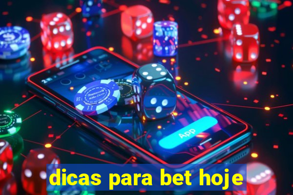 dicas para bet hoje