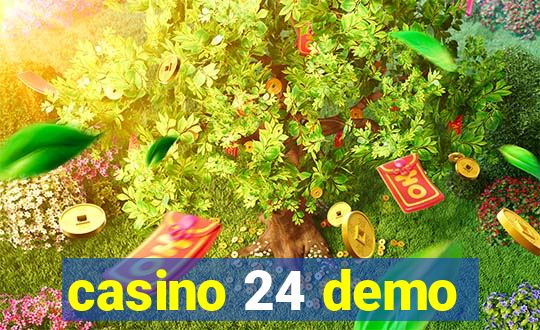 casino 24 demo