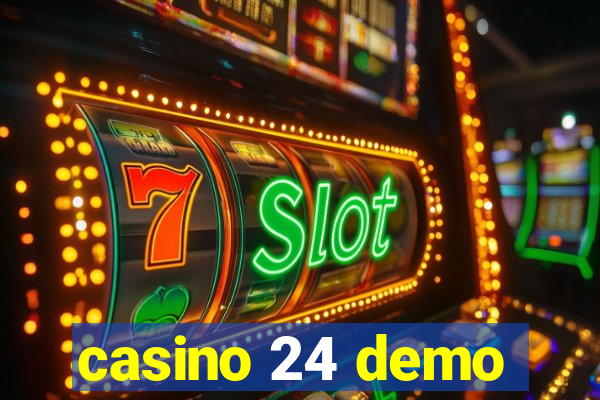 casino 24 demo