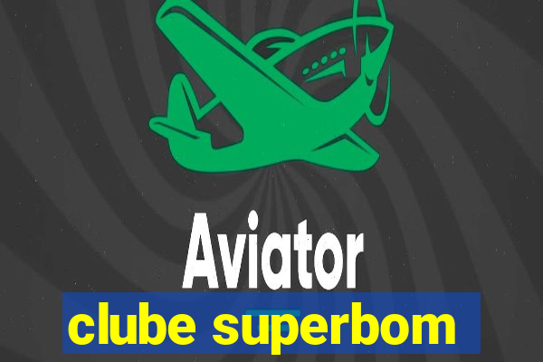 clube superbom