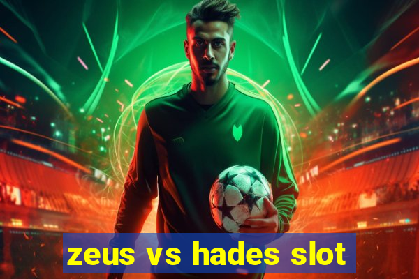 zeus vs hades slot