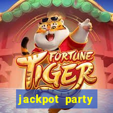 jackpot party casino games