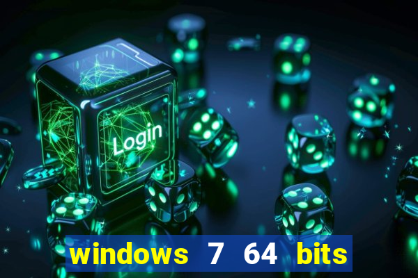 windows 7 64 bits iso download