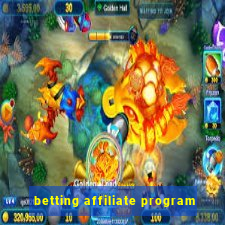 betting affiliate program