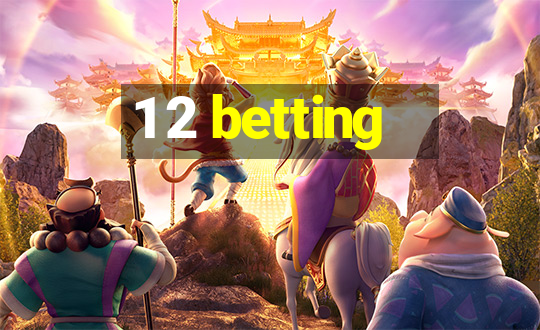 1 2 betting