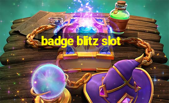 badge blitz slot