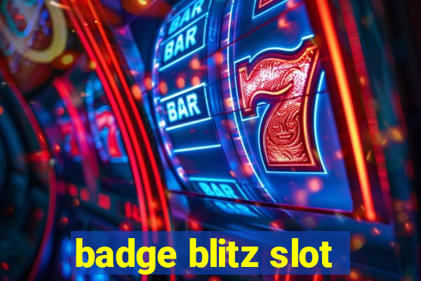 badge blitz slot