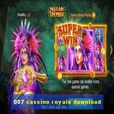 007 cassino royale download