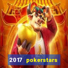 2017 pokerstars championship presented by monte-carlo casino