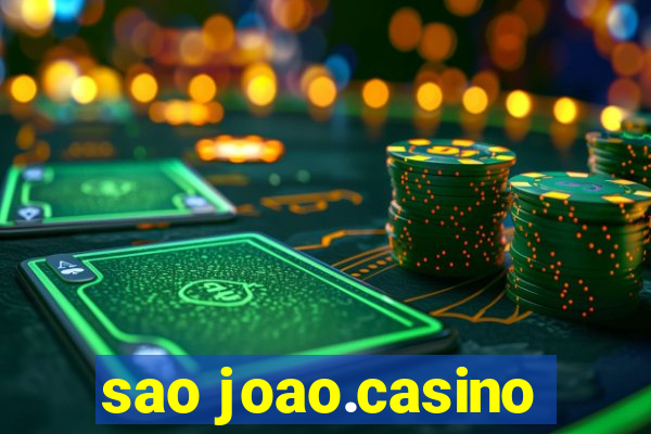 sao joao.casino