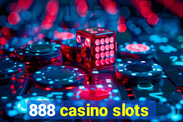 888 casino slots