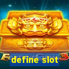 define slot