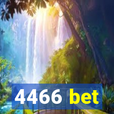 4466 bet