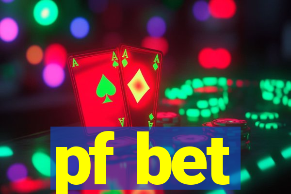 pf bet