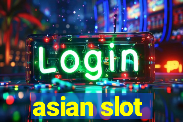 asian slot