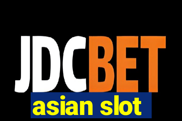 asian slot