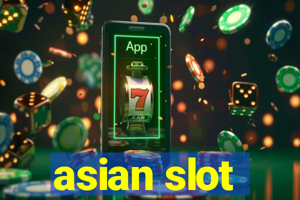 asian slot