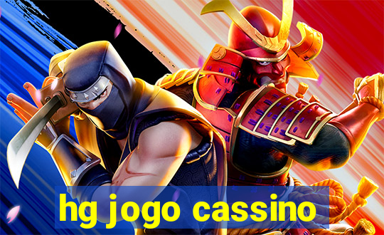 hg jogo cassino