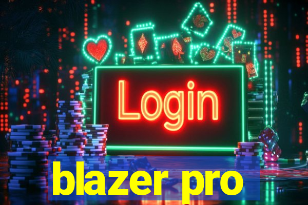 blazer pro